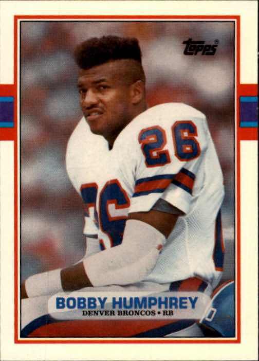 1989 Pro Set 493 Bobby Humphrey Denver Broncos Rookie Football Card